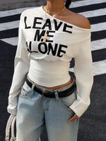 "Leave Me Alone" Longsleeve Top - 1