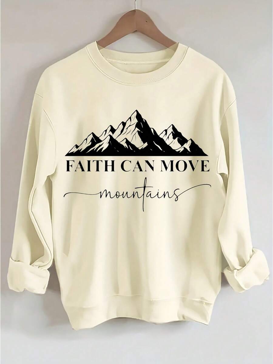 "Faith Can Move Mountains" Graphic Sweatshirt
